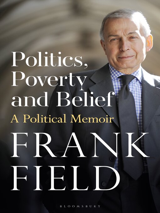 Title details for Politics, Poverty and Belief by Frank Field - Available